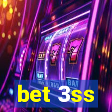 bet 3ss